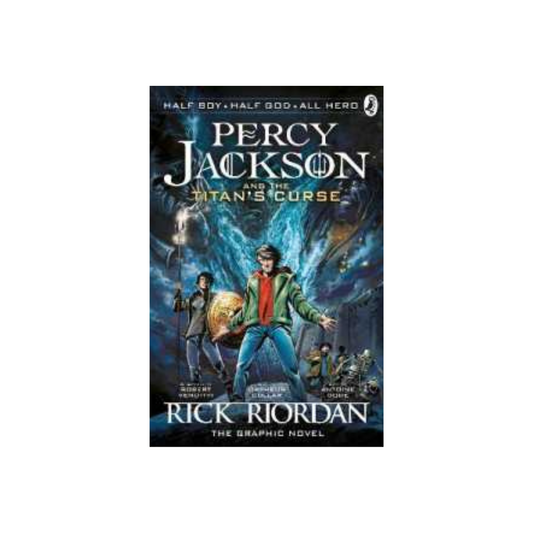 Percy Jackson and the Titan's Curse: Graphic Novel (Book 3) by Rick Riordan