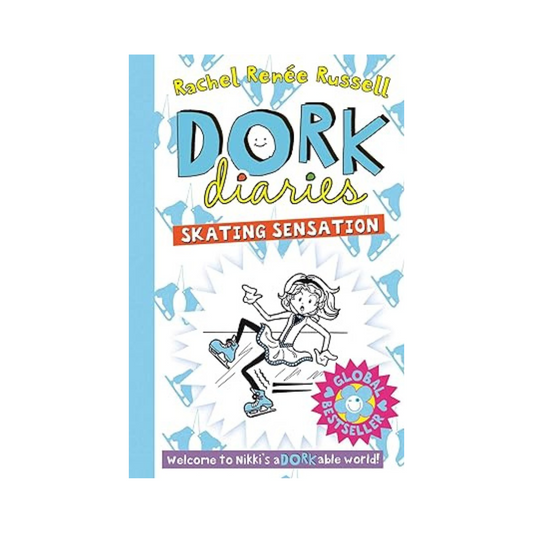 Dork Diaries: Skating Sensation by Rachel Renee Russell