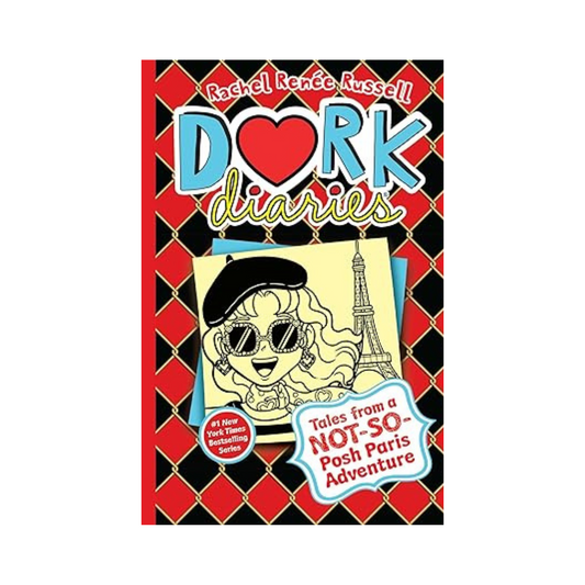 Dork Diaries 15: Tales from a Not-So-Posh Paris Adventure by Rachel Renee Russell