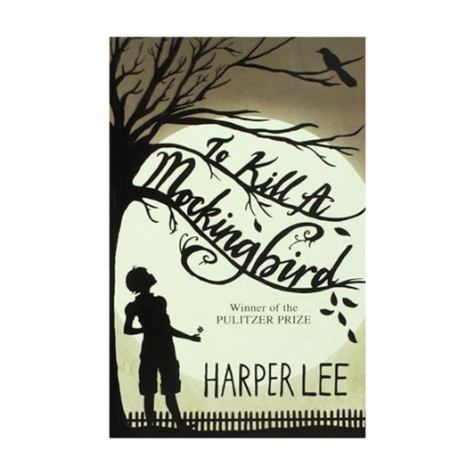 To Kill a Mockingbird by Harper Lee