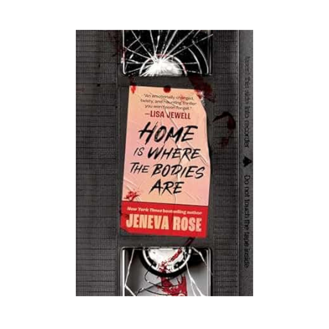 Cover of Home Is Where the Bodies Are by Jeneva Rose – domestic suspense novel