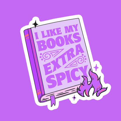 I Like My Books Extra Spicy Sticker