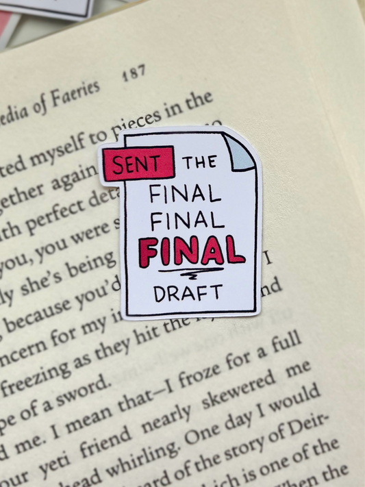 Sent the Final Final FINAL Draft Sticker