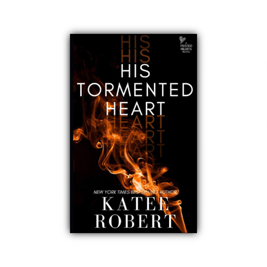 His Tormented Heart by Katee Robert