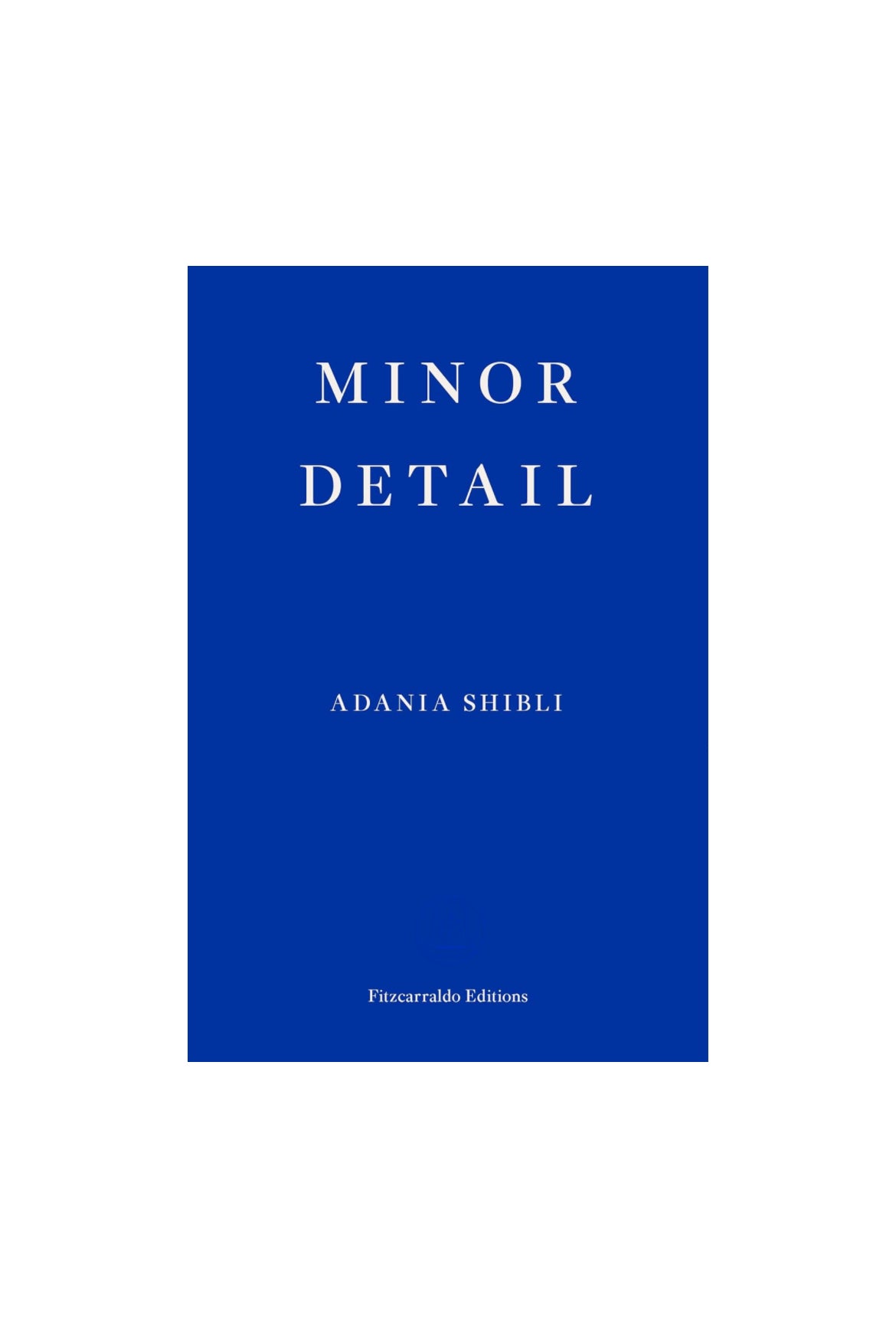 Minor Detail by Adania Shibli