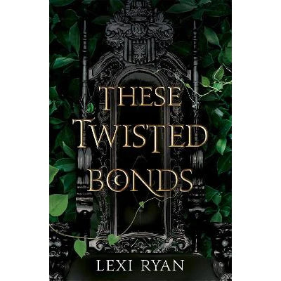 These Twisted Bonds by Lexi Ryan (Paperback)