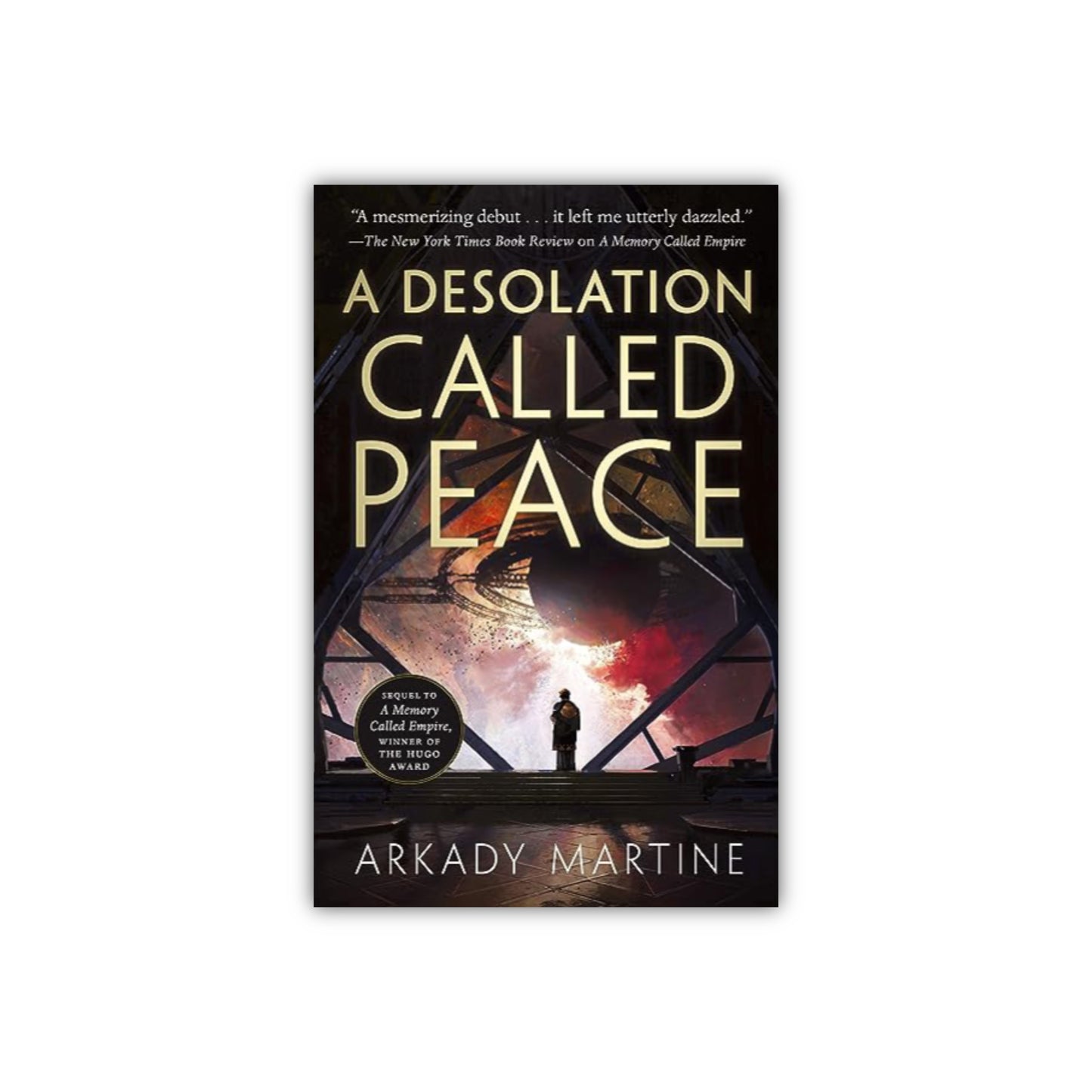 A Desolation Called Peace by Arkady Martine