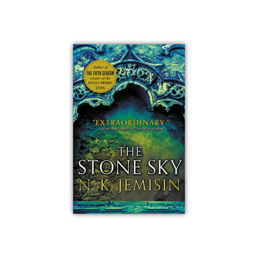 The Stone Sky (Broken Earth Trilogy #3) by by N. K. Jemisin