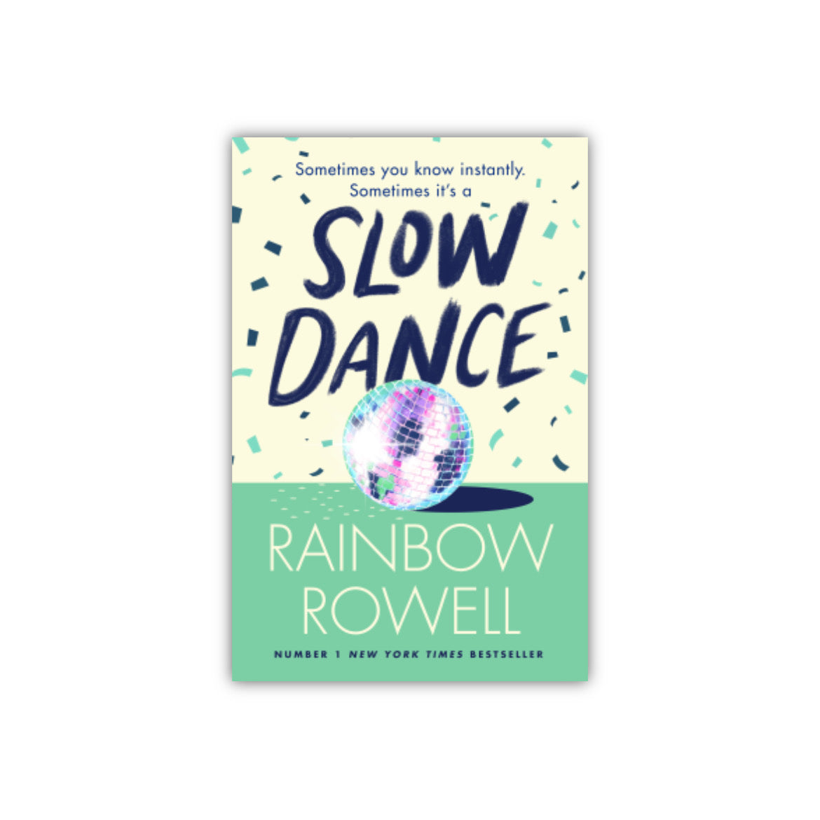 Slow Dance by Rainbow Rowell