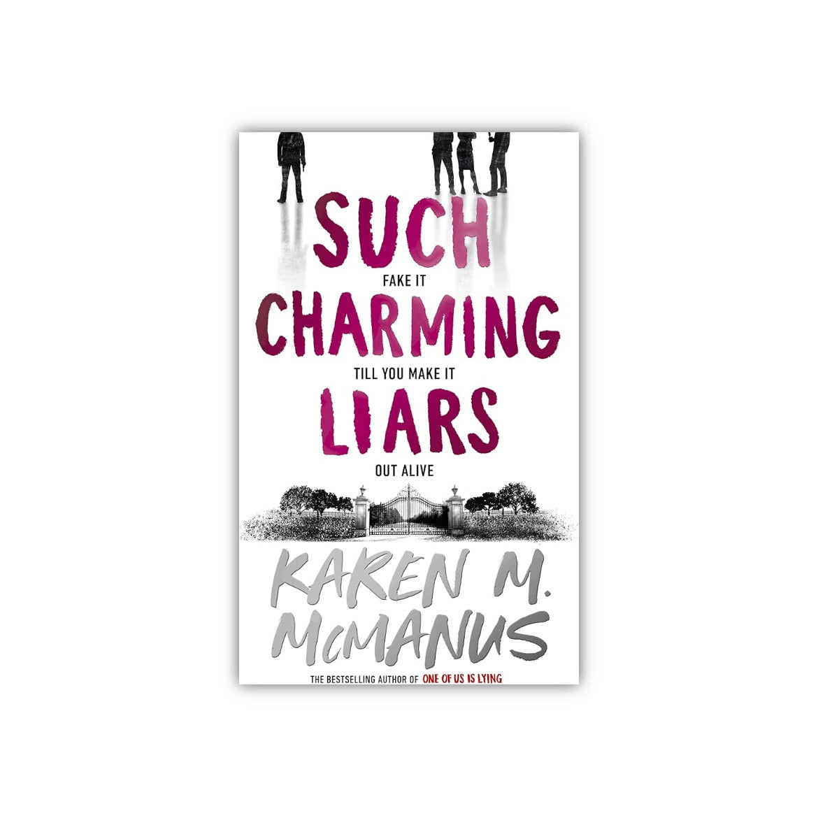 Such Charming Liars by Karen McManus