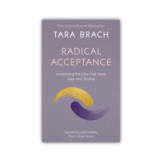 Radical Acceptance by Tara Brach