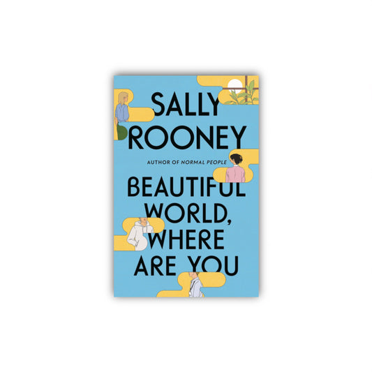 Beautiful World, Where Are You by Sally Rooney (Paperback)