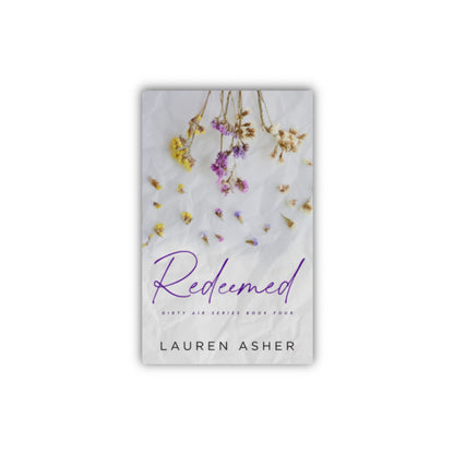 Redeemed (Dirty Air #4) by Lauren Asher