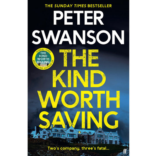 The Kind Worth Saving by Peter Swanson (Hardcover)