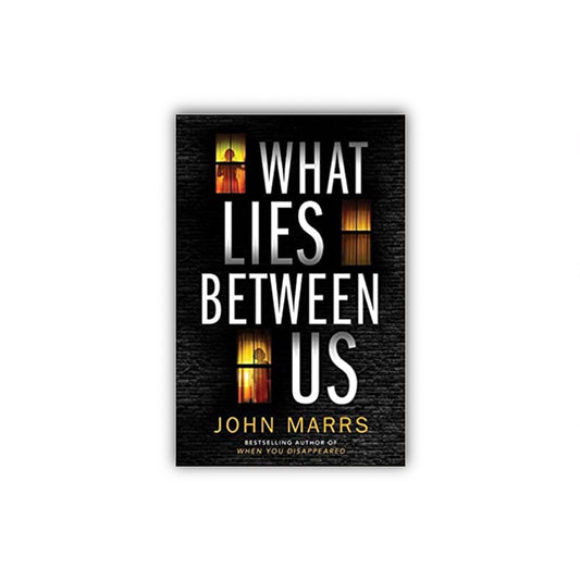 What Lies Between Us by John Marrs (Paperback)