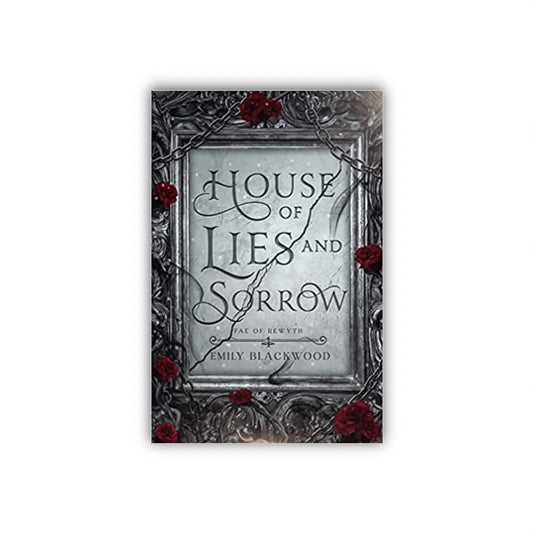 House of Lies and Sorrow by Emily Blackwood (Paperback)