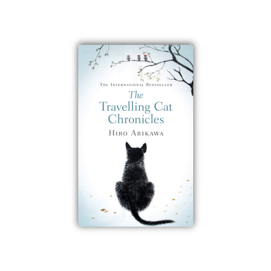 The Travelling Cat Chronicles by Hiro Arikawa- Paperback