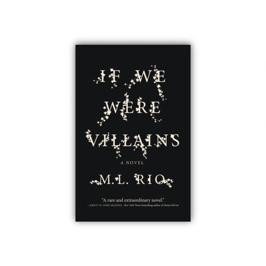 If We Were Villains by M L Rio (Paperback)