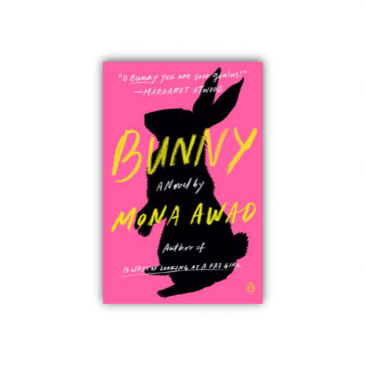 Bunny by Mona Awad (Paperback)