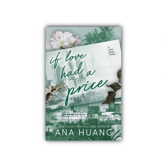 If Love Had a Price (If Love #3) by Ana Huang