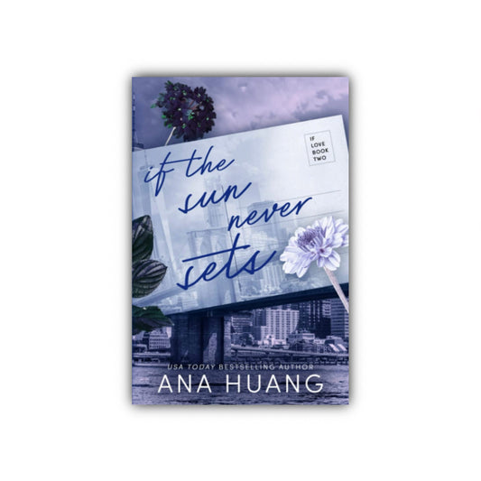 If the Sun Never Sets (If Love #2) by Ana Huang