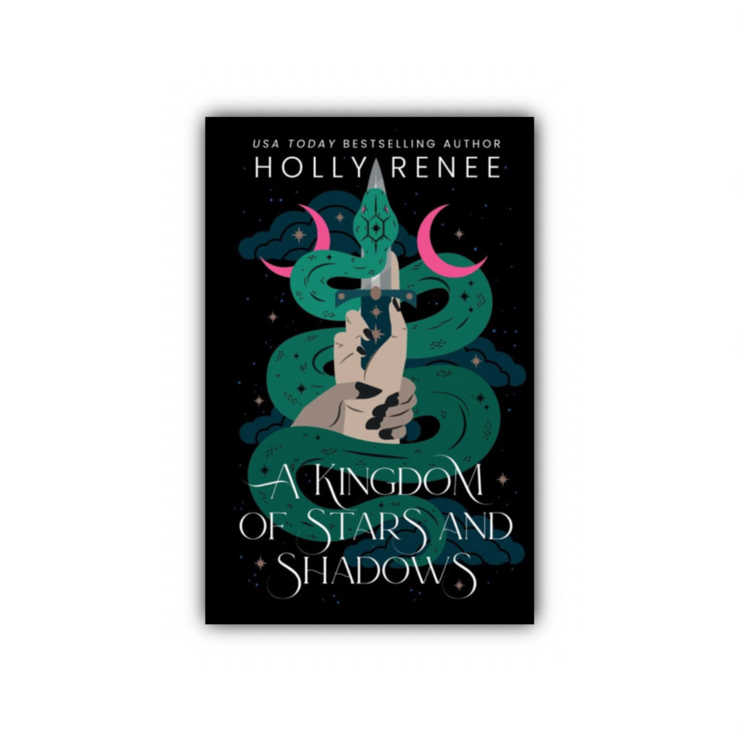 A Kingdom of Stars and Shadows [Special Edition] by Holly Renee