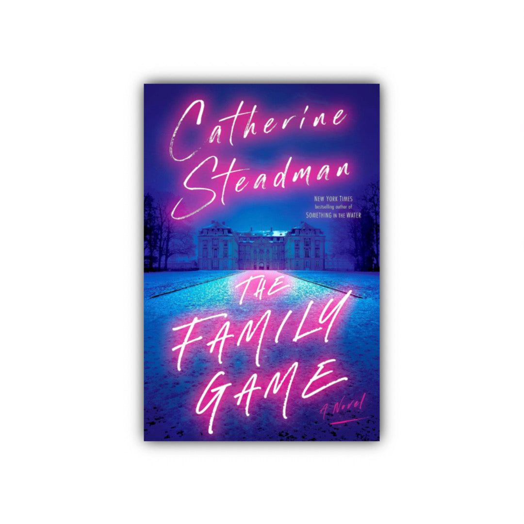 The Family Game by Catherine Steadman