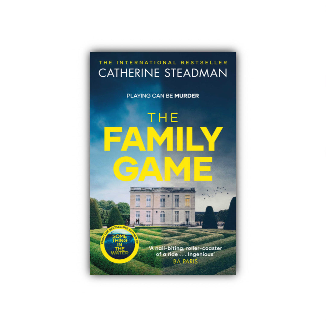 The Family Game by Catherine Steadman