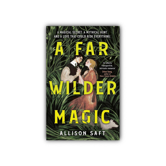 A Far Wilder Magic by Allison Saft