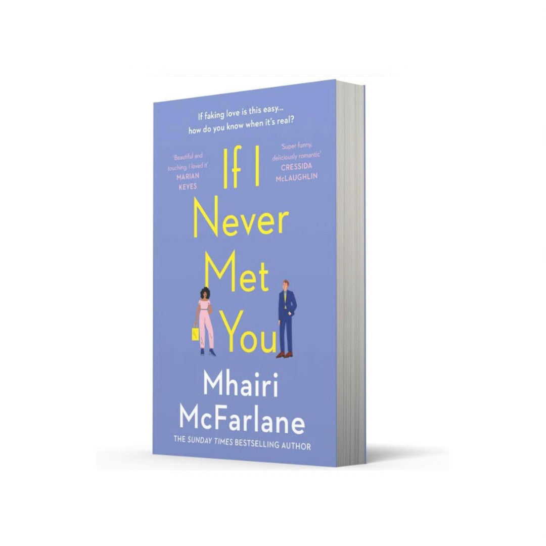 If I Never Met You by Mhairi McFarlane