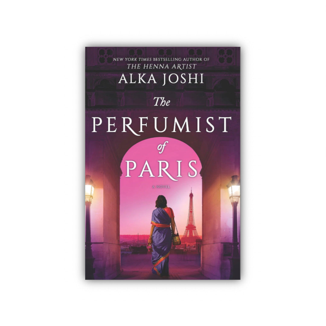 The Perfumist of Paris (The Jaipur Trilogy #3) by Alka Joshi