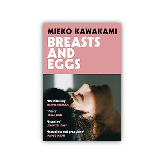 Breasts and Eggs by Mieko Kawakami