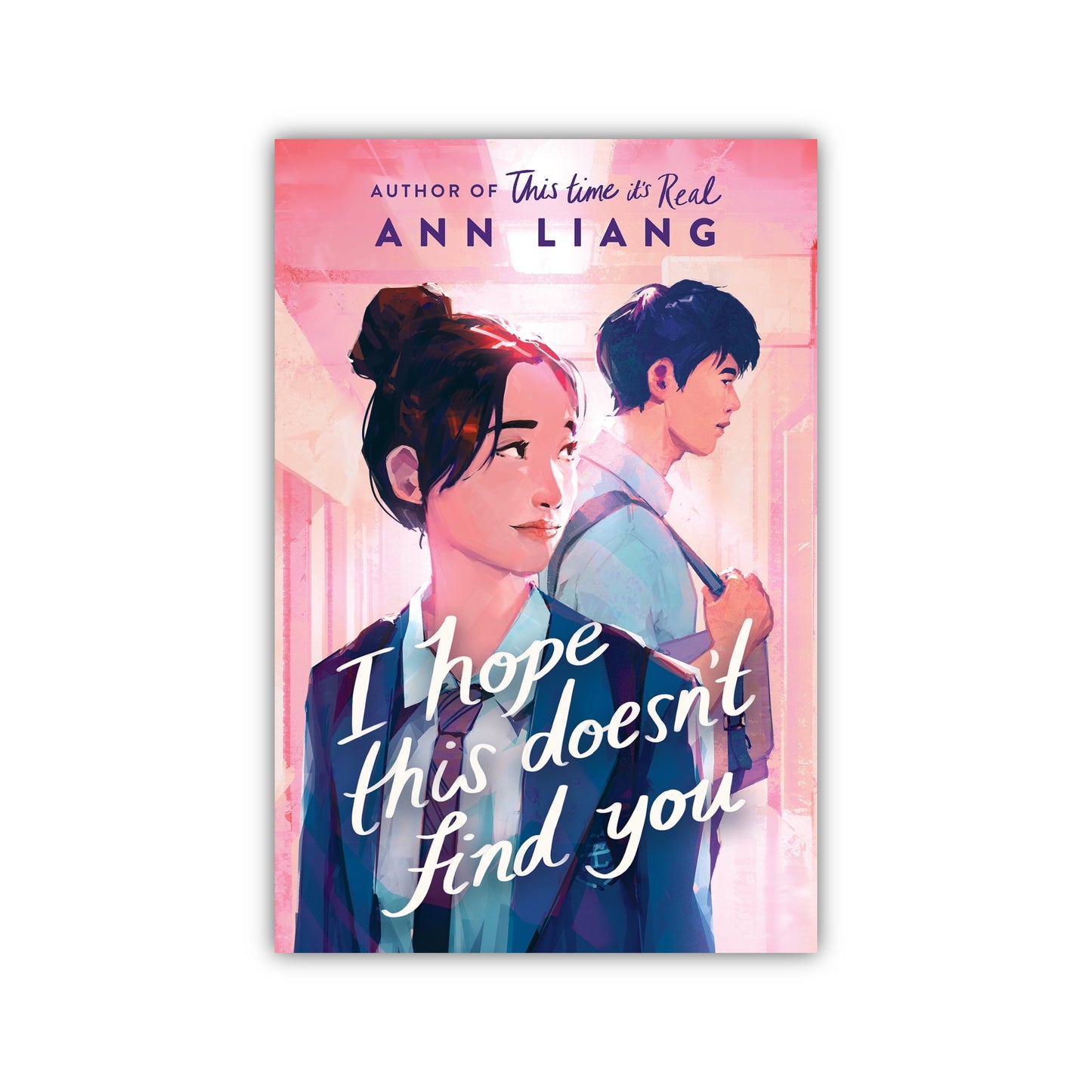 I Hope This Doesn't Find You by Ann Liang