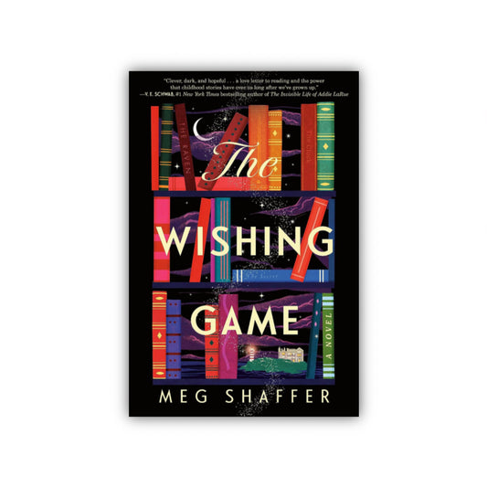The Wishing Game by Meg Shaffer (Hardcover)