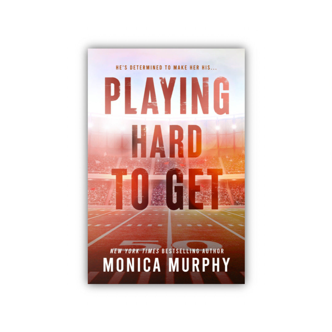 Playing Hard to Get by Monica Murphy