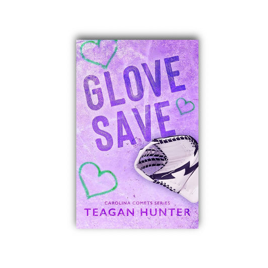 Glove Save [Special Edition] by Teagan Hunter
