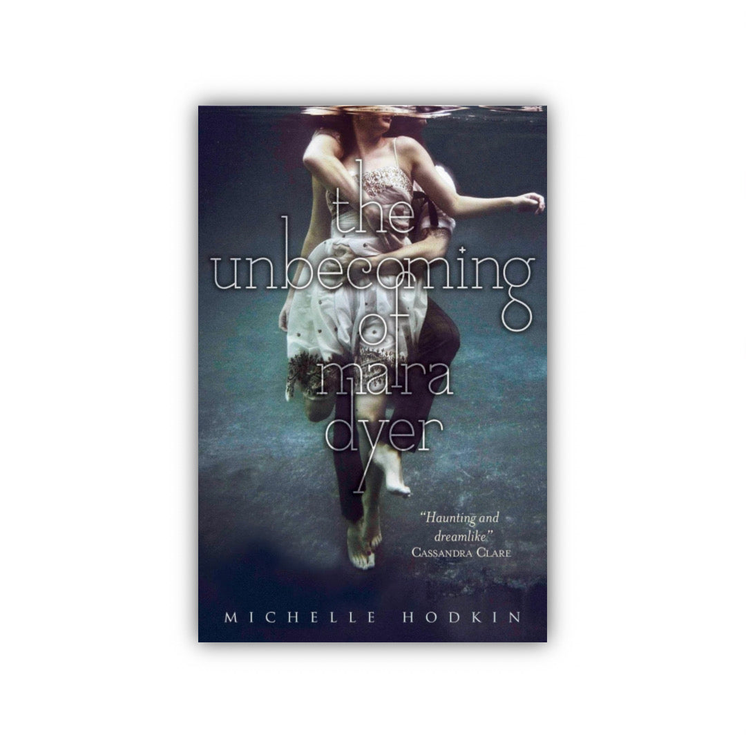 The Unbecoming of Mara Dyer by Michelle Hodkin