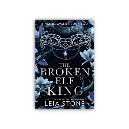 Broken Elf King (Kings of Avalier #2) by Leia Stone