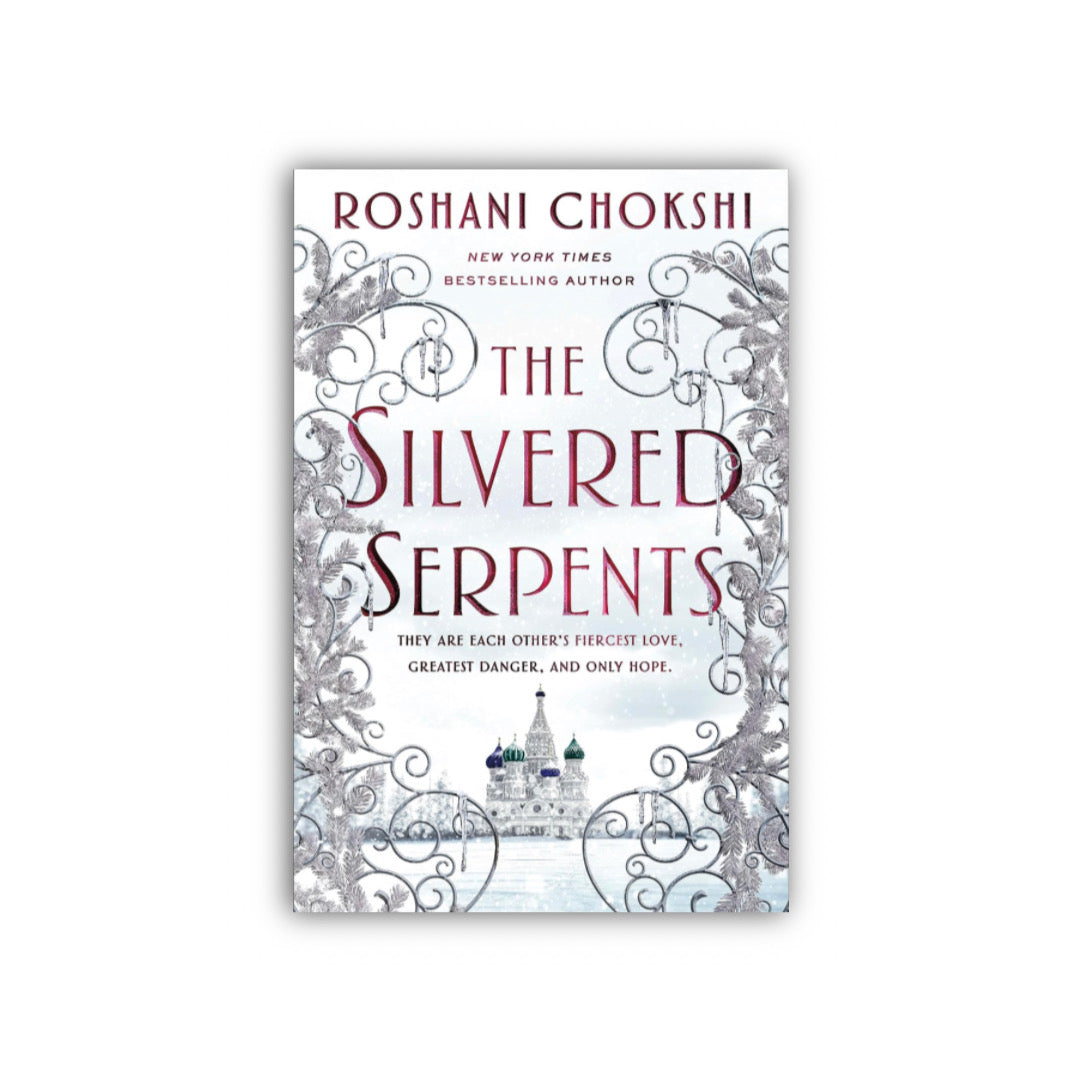 The Silvered Serpents by Roshani Chokshi