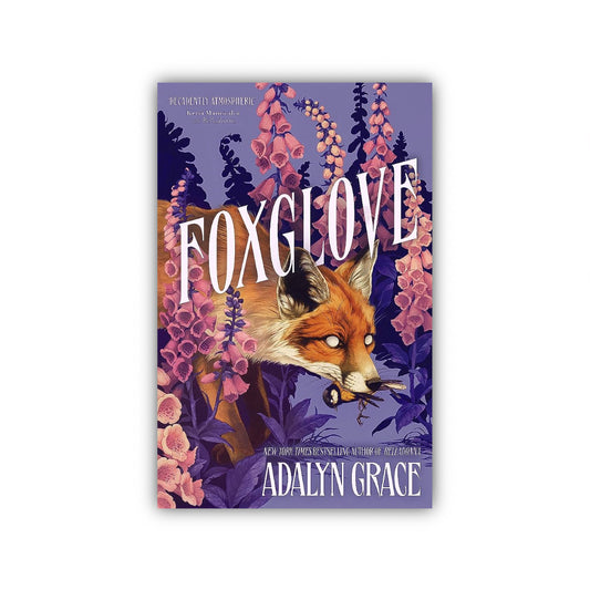 Foxglove by Adalyn Grace