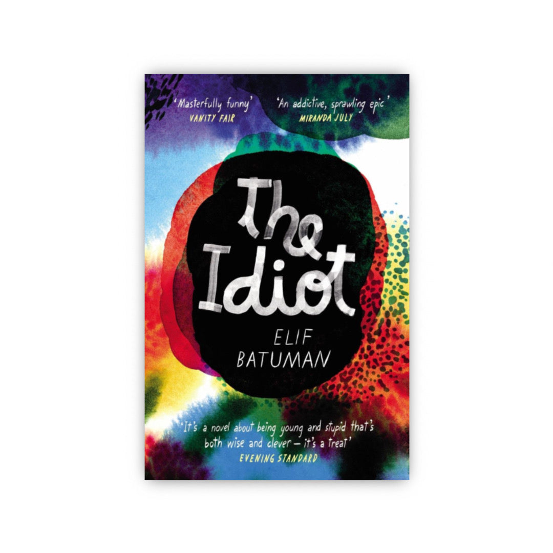 The Idiot by Elif Batuman