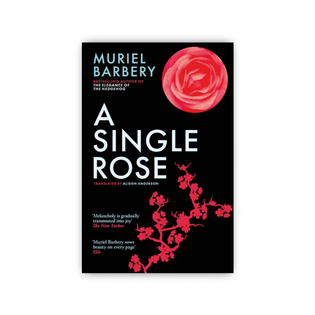 A Single Rose by Muriel Barbery