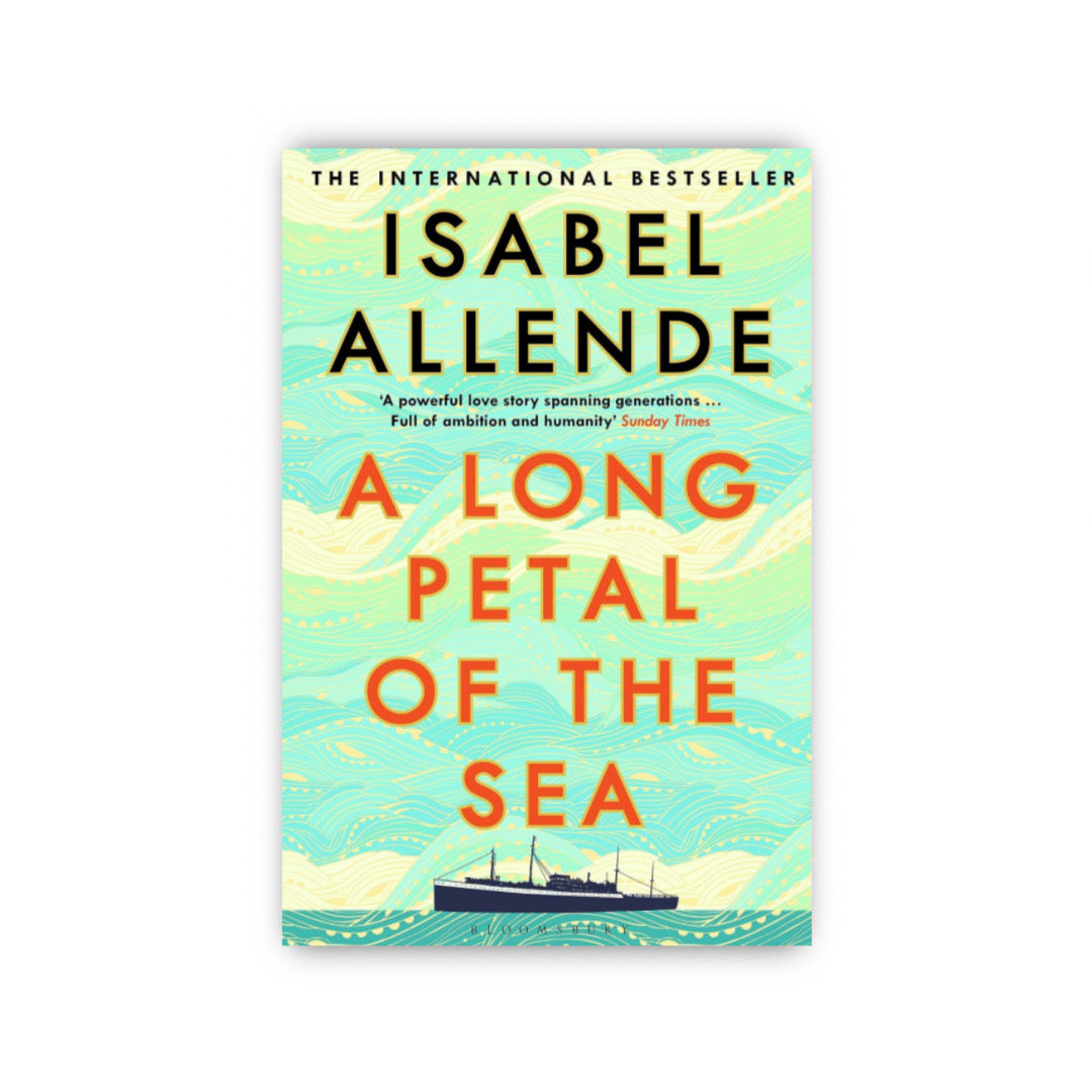 A Long Petal of the Sea by Isabel Allende