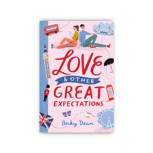 Love & Other Great Expectations by Becky Dean