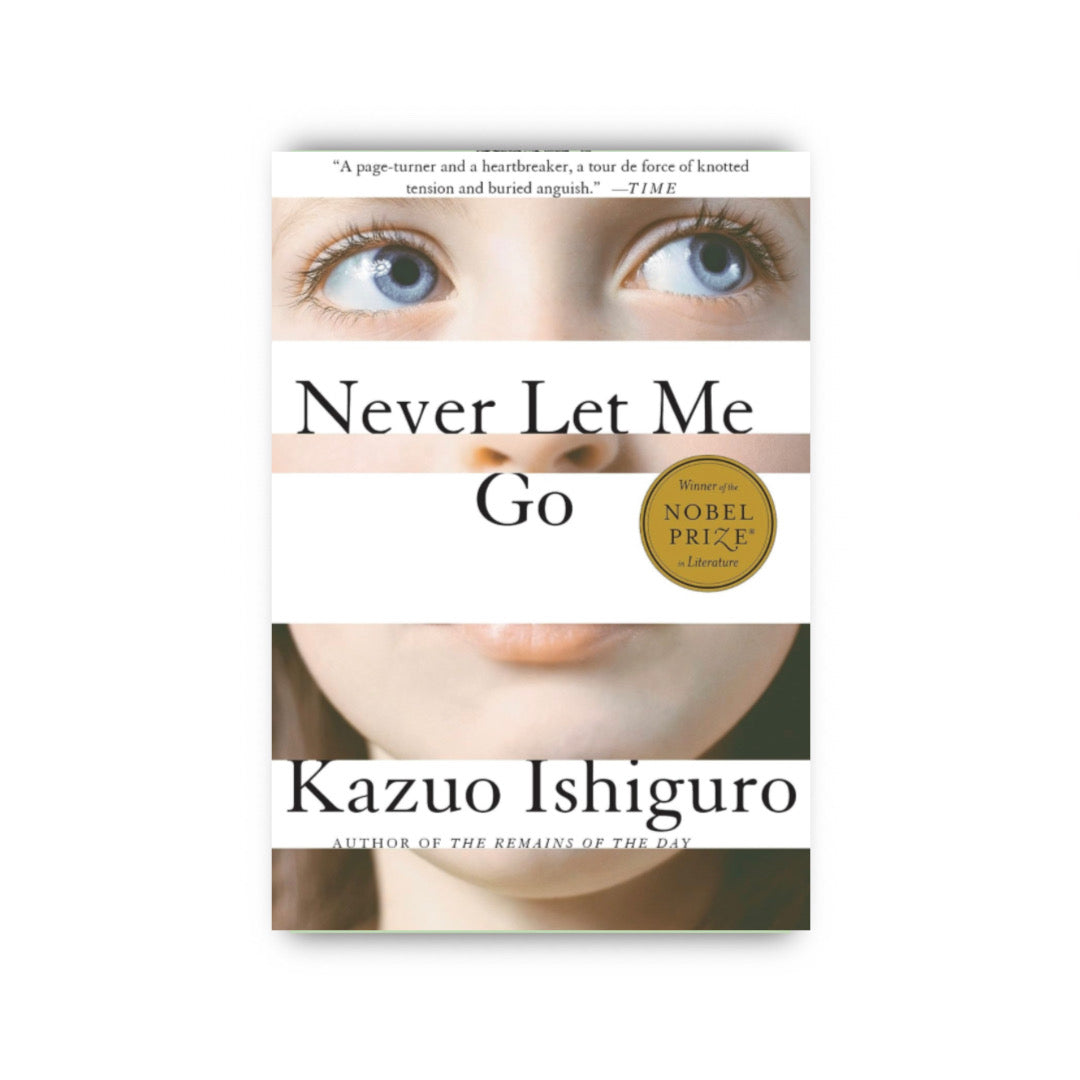 Never Let Me Go by Kazuo Ishiguro