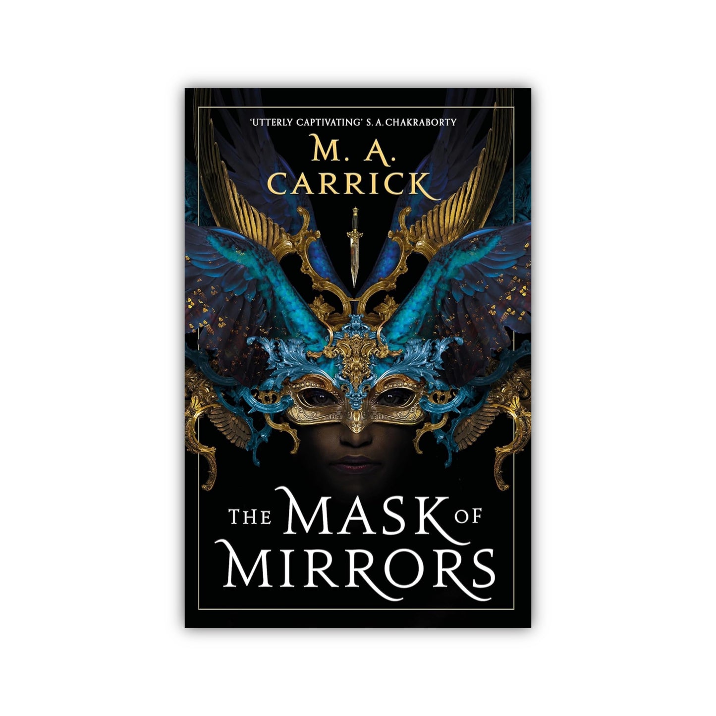 The Mask of Mirrors (Rook and Rose #1) by M. A. Carrick