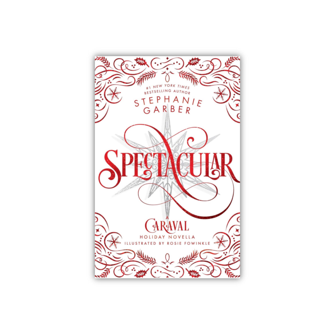 Spectacular (Caraval #0.5) by Stephanie Garber