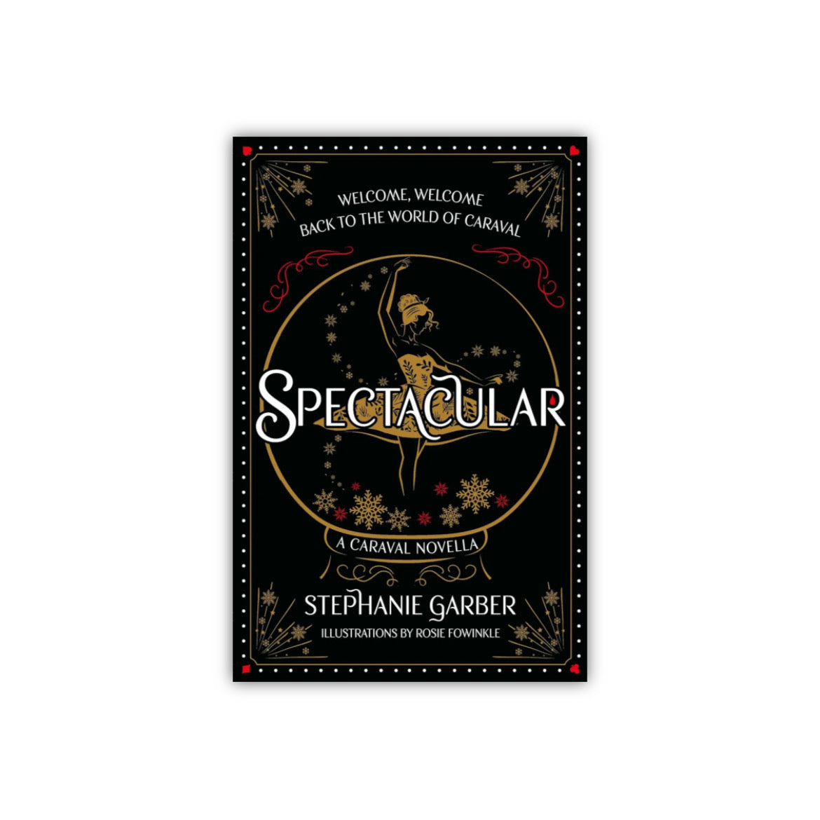 Spectacular (Caraval #0.5) by Stephanie Garber