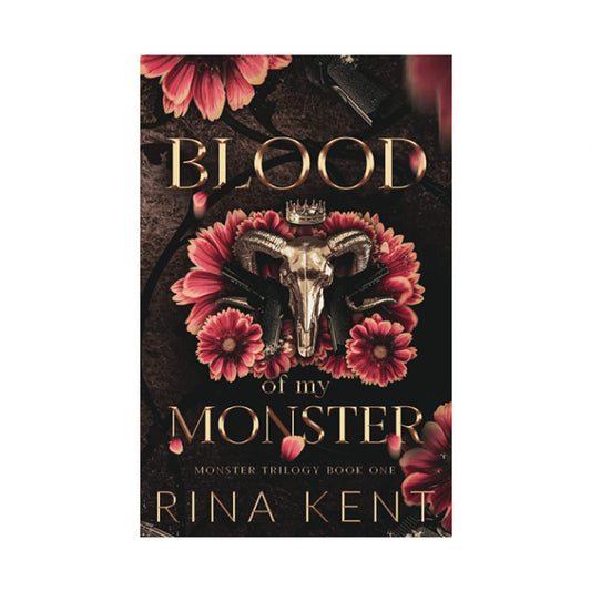 Blood of My Monster by Rina Kent (Special Edition)