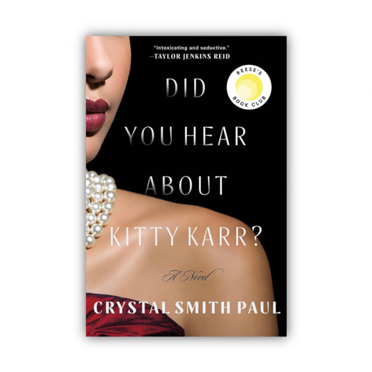 Did You Hear about Kitty Karr? by Crystal Smith Paul